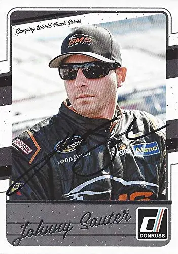 Autographed Johnny Sauter 2017 Panini Donruss Racing (Camping World Truck Series) Gms Team Signed Nascar Collectible Trading Card With Coa 1