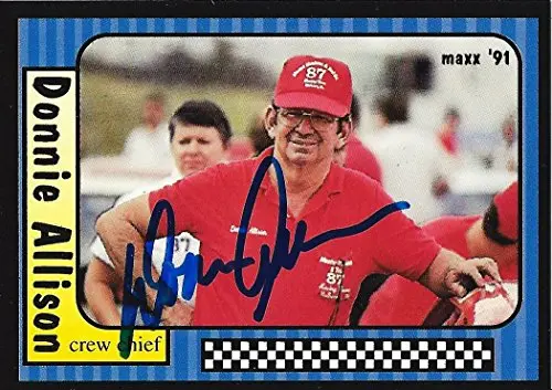 Autographed Donnie Allison 1991 Maxx Racing (Crew Chief) Vintage Signed Collectible Nascar Trading Card With Coa 1