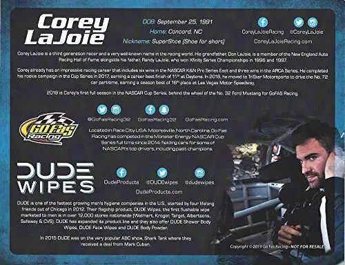 Autographed 2019 Corey Lajoie #32 Dude Wipes Ford Mustang (Gofas Racing) Monster Energy Cup Series Rare Signed Collectible Picture 9X11 Inch Nascar Hero Card Photo With Coa 2