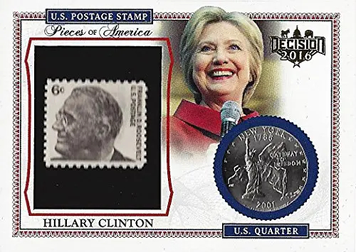 Hillary Clinton Leaf Decision 2016 Politics Pieces Of America (6 Cent Fdr Stamp And 2001 Ny Quarter) Presidential Collectible Rare Coin Political Trading Card #Pa29 1