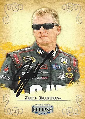 Autographed Jeff Burton 2011 Press Pass Eclipse Racing (#31 Caterpillar Team) Rcr Sprint Cup Series Signed Nascar Collectible Trading Card With Coa 1