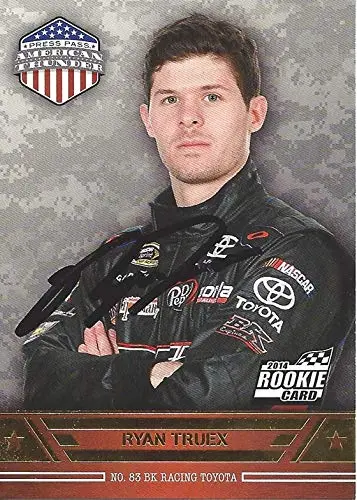 Autographed Ryan Truex 2014 Press Pass American Thunder Official Rookie Card (#83 Bk Racing Toyota) Sprint Cup Series Signed Nascar Collectible Trading Card With Coa 1