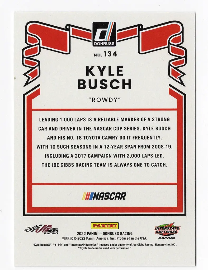 Autographed Kyle Busch 2022 Donruss Racing Rowdy (#18 Interstate Batteries Team) Rare Green Parallel Insert Signed Nascar Collectible Trading Card With Coa #65/99 2