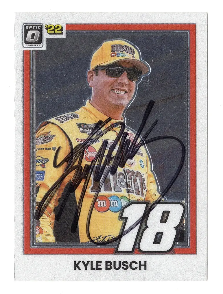 Autographed Kyle Busch 2022 Donruss Optic Racing Rowdy (#18 M&Ms Team) Signed Nascar Collectible Trading Card With Coa 1