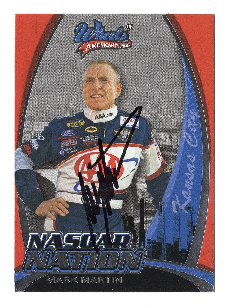 Autographed Mark Martin 2006 Wheels American Thunder Racing Nascar Nation (Kansas Speedway) Signed Collectible Nascar Trading Card With Coa 1