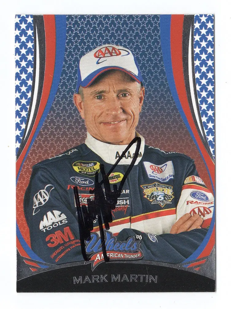Autographed Mark Martin 2006 Wheels American Thunder Racing (#6 Aaa Team) Signed Collectible Nascar Trading Card With Coa 1