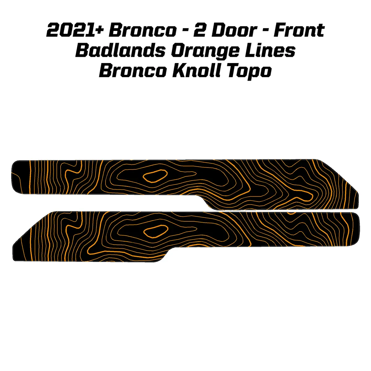 Topo Front Interior Upper Door Card Insert Overlays (Printed Series) - 2021+ Bronco 2 Door 8