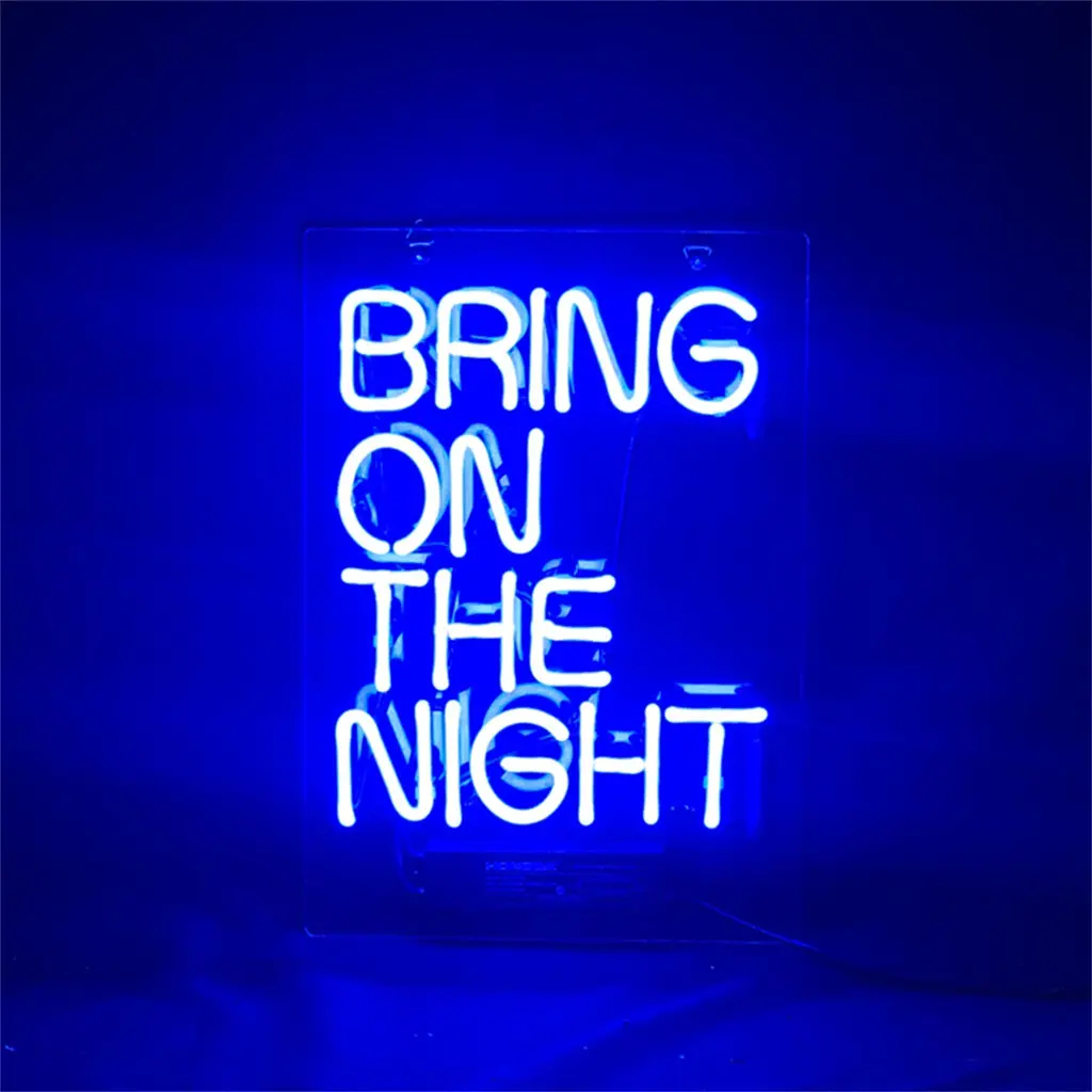 Bring On The Night Neon Signs Light 1