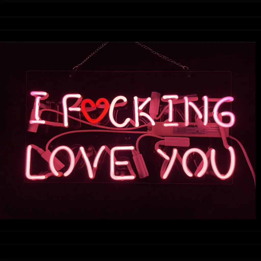 I Fucking Love You Neon Signs 1