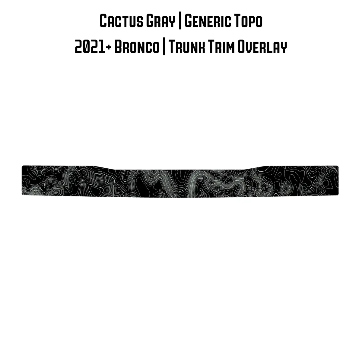 Topo Trunk Trim Overlay / Protector - 2021+ Bronco 10