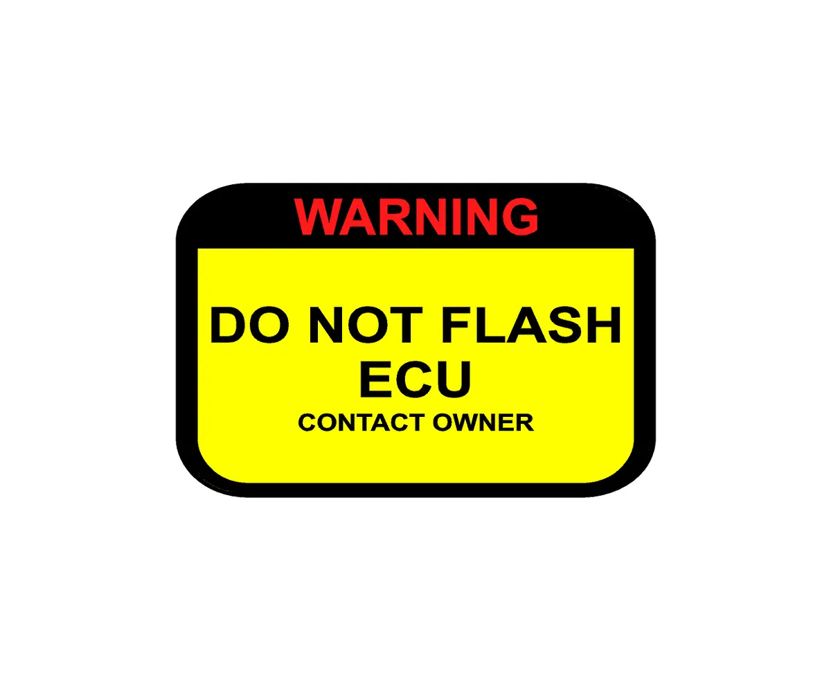 Warning Sticker Do Not Flash (Obd Port) - Universal 1