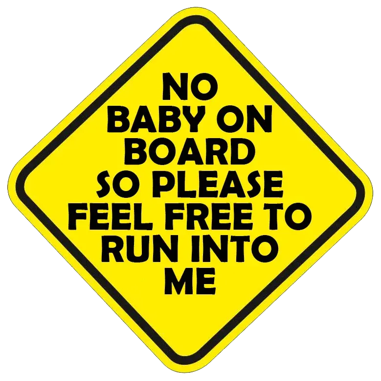 No Baby On Board Sticker 5" - Universal 1