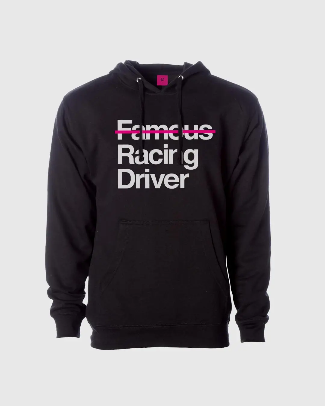 Not Famous Racing Driver Hoodie 1