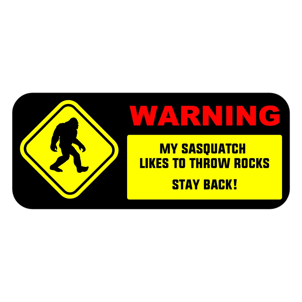 Sasquatch Throws Rocks 3" X 7" Bumper Sticker - Universal 1