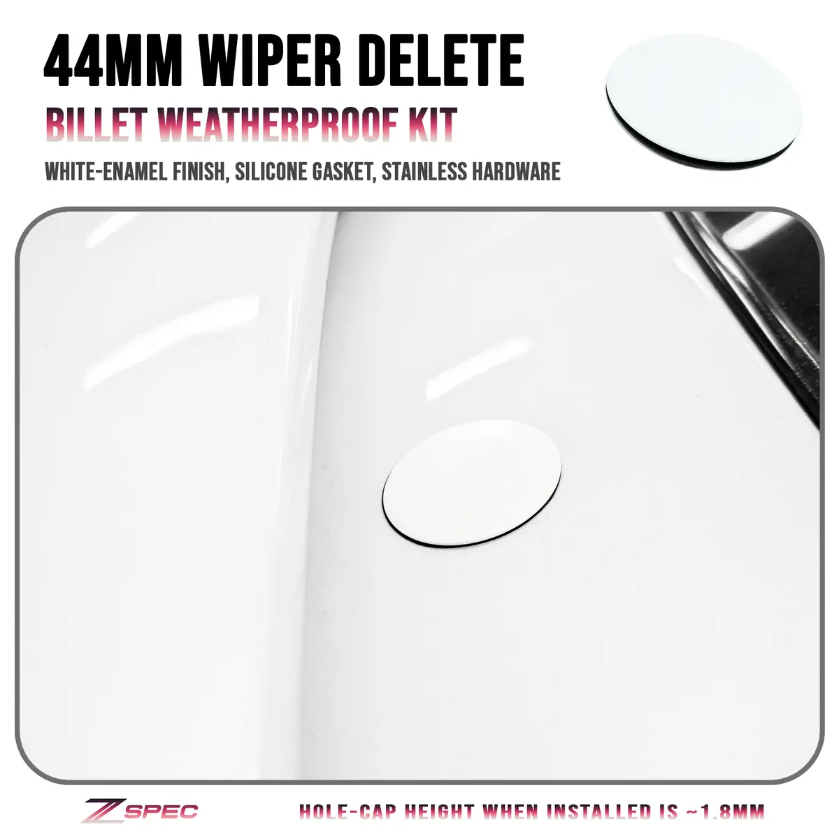 Zspec 44Mm Rear Wiper Hole-Cover/Cap/Plug, Weatherproof, Fits Holes 16Mm-30Mm, White 1