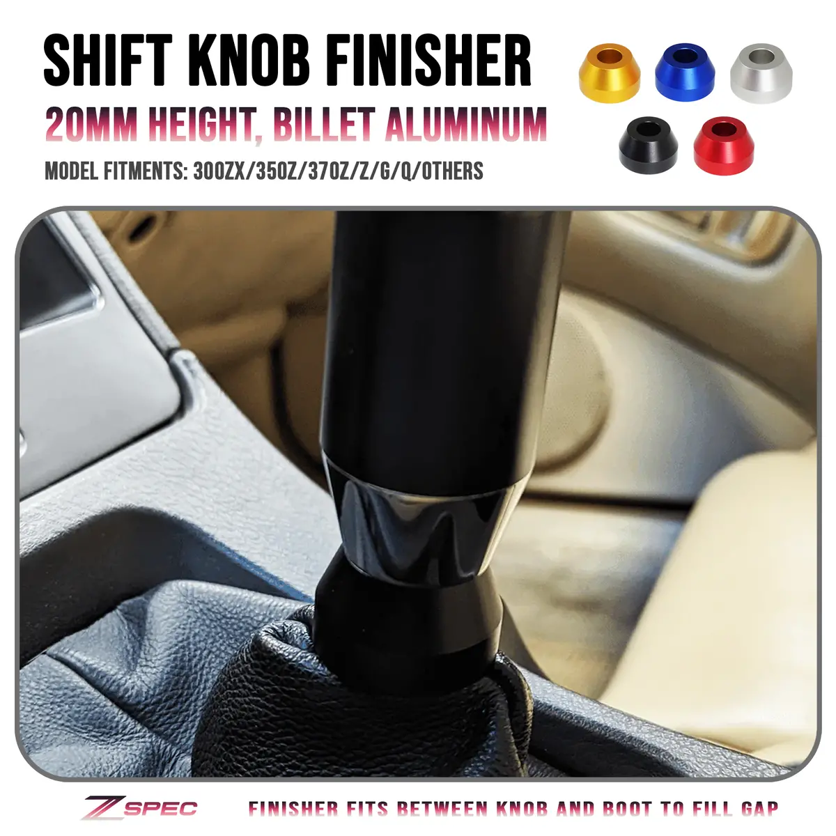 Zspec Shift Boot Knob Finisher, Billet 6061 Aluminum, 20Mm Tall, 300Zx/350Z/370Z/Z/G/Q 1