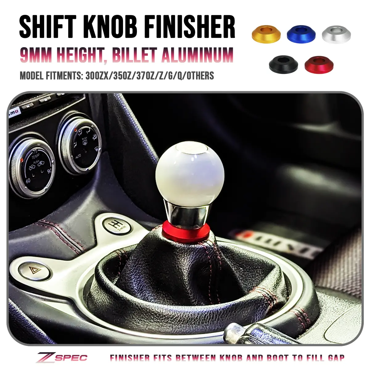 Zspec Shift Boot Knob Finisher, Billet 6061 Aluminum, 9Mm Tall, 300Zx/350Z/370Z/Z/G/Q 1