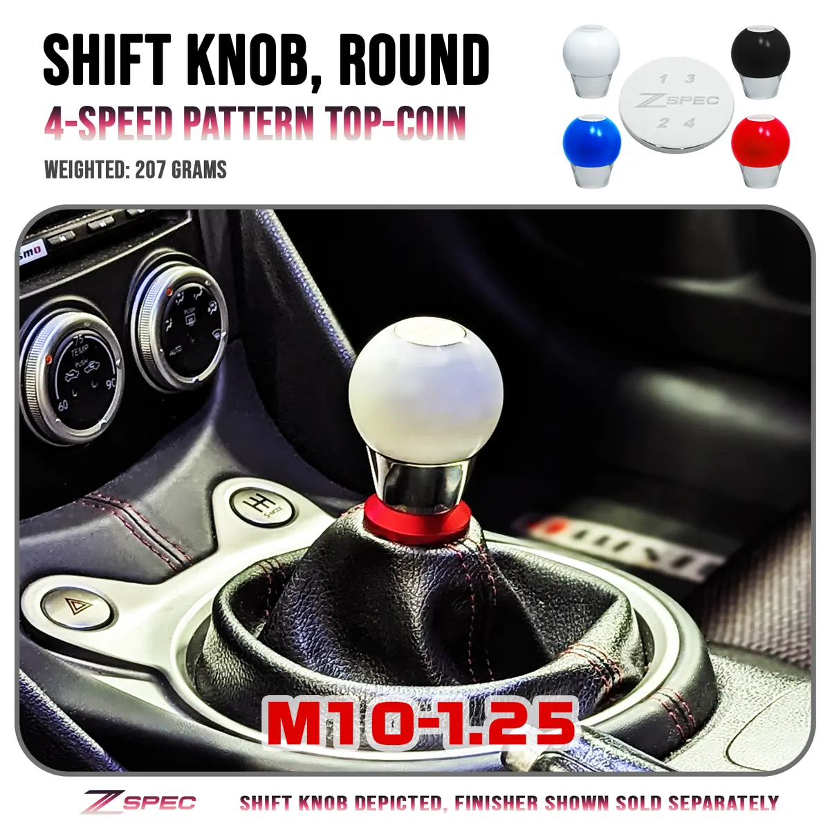 Zspec Round Shift Knob, M10-1.25, Delrin & Stainless, 207 Grams, 4-Speed Pattern 1
