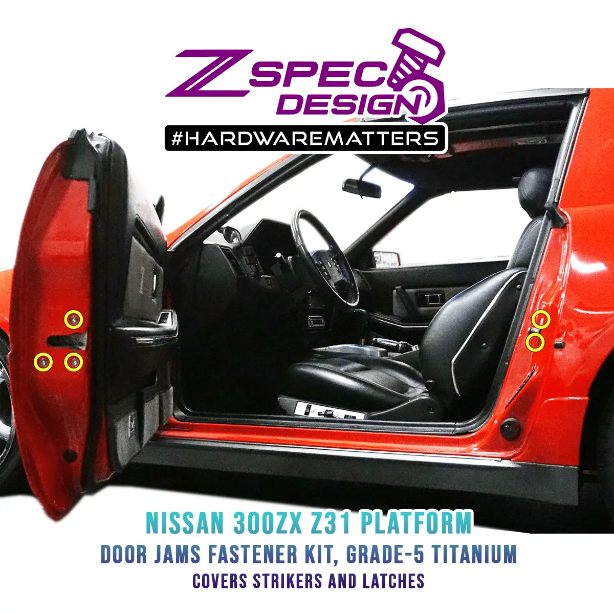 Zspec Dress Up Bolts® Fastener Kit, Door Jams Area For Nissan 300Zx Z31, Titanium 1