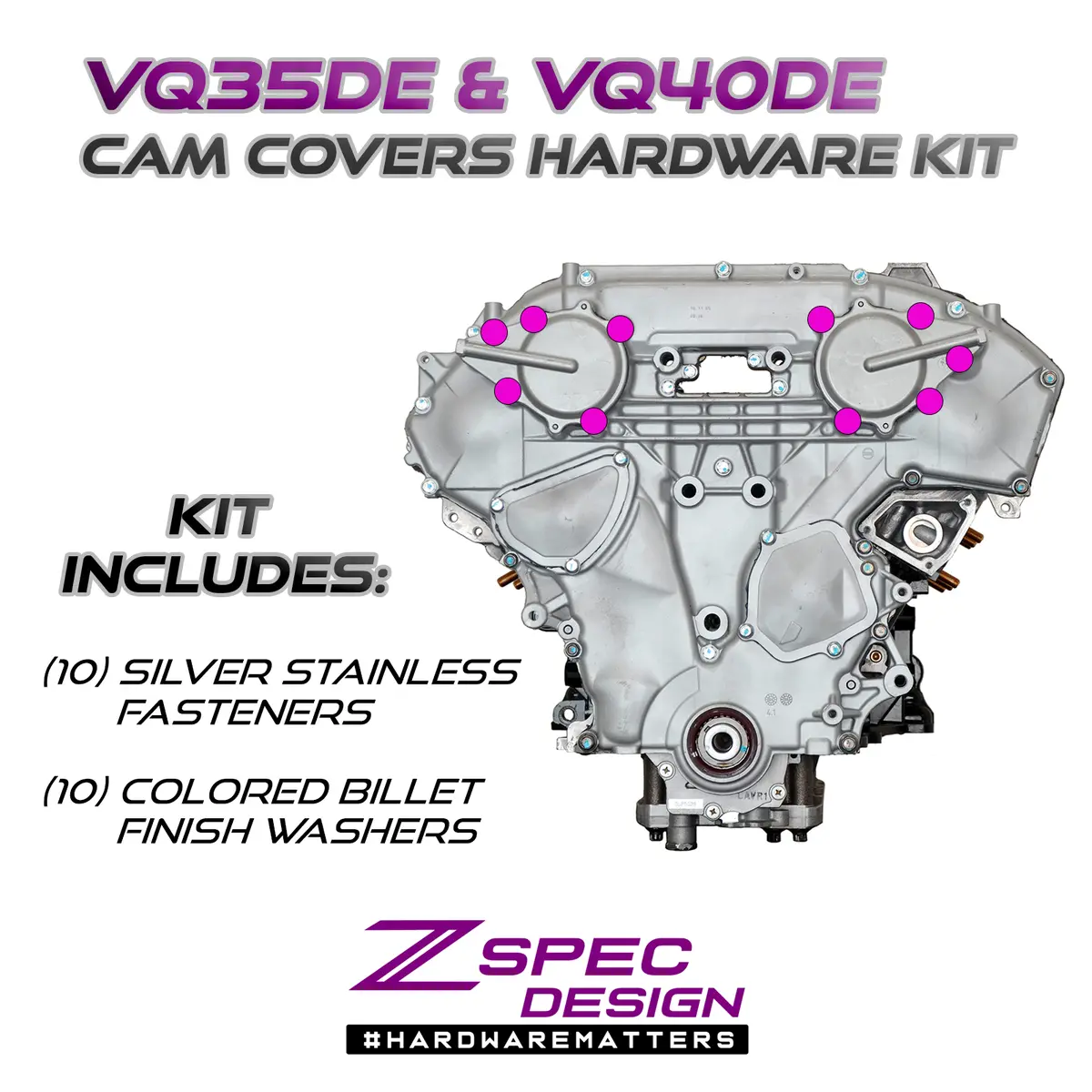 Zspec Dress Up Bolts Vq35de/Vq40de Cam Covers Fastener Kit, Stainless & Billet 1